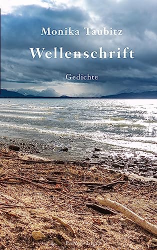 Wellenschrift: Bodensee-Gedichte von Isele, K