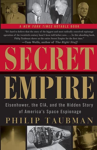 Secret Empire: Eisenhower, the CIA, and the Hidden Story of America's Space Espionage von Simon & Schuster