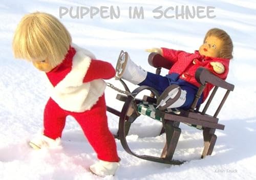 Puppen im Schnee: Krahmer Puppen "Kuck in die Welt"