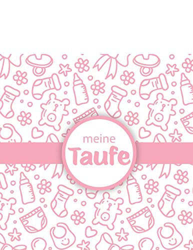 Meine Taufe: Gästebuch und Erinnerungsalbum zur Taufe | für Mädchen | Geschenkidee | Paten Onkel | Paten Tante | 110 Seiten 21,5cm x 21,5 cm | Baby Muster Cover Rosa Meine Taufe: Gästebuch und Erinnerungsalbum zur Taufe | für Mädchen | Geschenkidee | Paten Onkel | Paten Tante | 110 Seiten 21,5cm x 21,5 cm | Baby Muster Cover Rosa