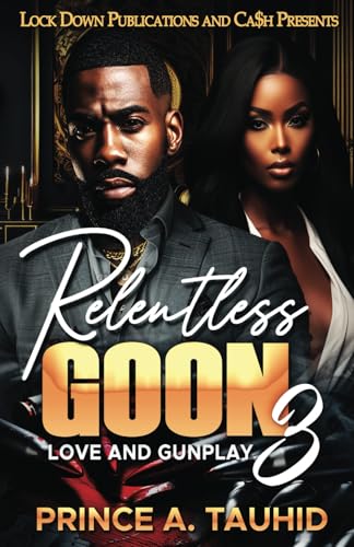 Relentless Goon 3: Love and Gunplay von Independently published