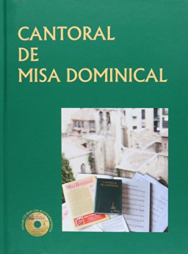 Cantoral de misa dominical : letra y música (Publicaciones musicales, Band 2) von Centre de Pastoral Litúrgica