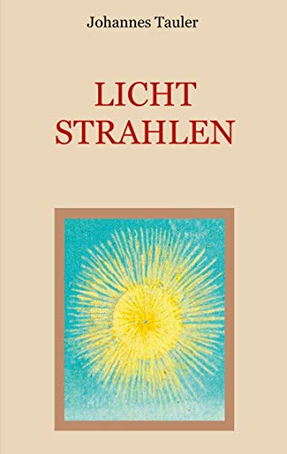 Lichtstrahlen (Schätze der christlichen Literatur, Band 26) von Books on Demand GmbH