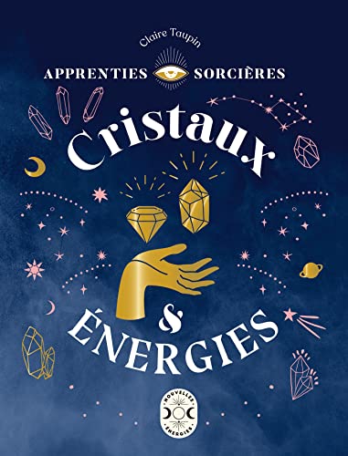 Apprenties sorcières : cristaux et énergies von NVLLES ENERGIES