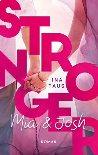 Stronger: Mia & Josh