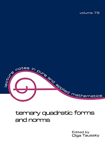 Ternary Quadratic Forms and Norms (Lecture Notes in Pure & Applied Mathematics, Band 79) von CRC Press