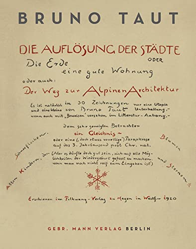 Die Auflösung der Städte: oder: Die Erde eine gute Wohnung von Gebrder Mann Verlag