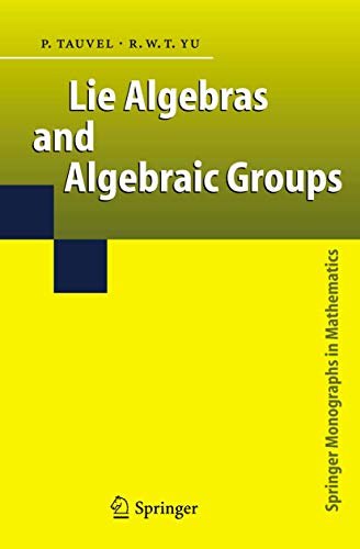 Lie Algebras and Algebraic Groups (Springer Monographs in Mathematics) von Springer