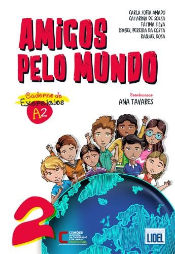 Amigos Pelo Mundo A2 - Caderno de Exercicios von LIDEL