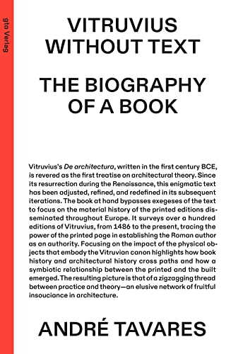 Vitruvius Without Text: The Biography of a Book (gta edition)
