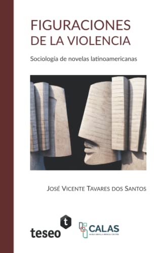 Figuraciones de la violencia: Sociología de novelas latinoamericanas von VARIOS LANTIA
