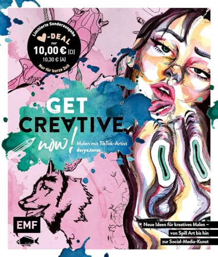 Get creative now! Malen mit TikTok-Artist derya.tavas: Entdecke deinen Stil mit vielen neuen Kreativtechniken – von Spill Art bis hin zur Social-Media-Kunst