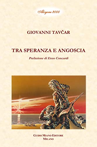 Tra speranza e angoscia (Alcyone 2000)