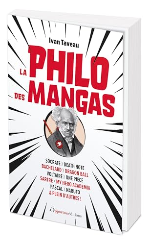 La philo des mangas von OPPORTUN