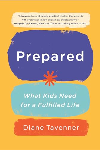 Prepared: What Kids Need for a Fulfilled Life von CROWN