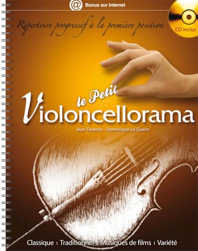 Le Petit Violoncellorama + CD: Répertoire progressif à la première position