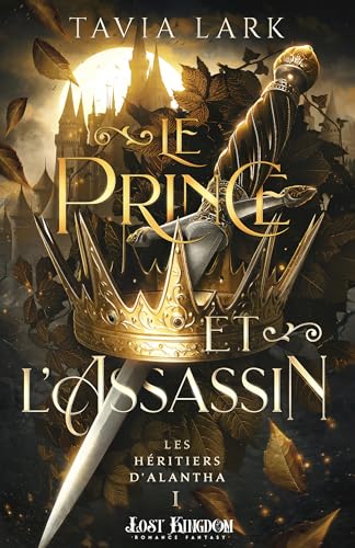 Le Prince et l'Assassin: Perilous Courts #1 von MXM BOOKMARK