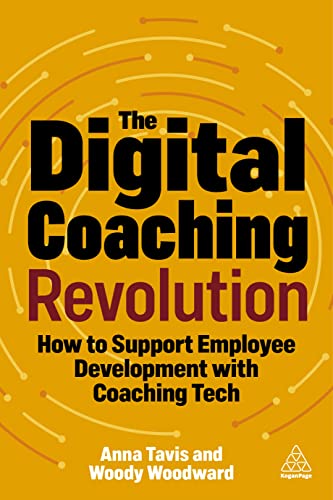 The Digital Coaching Revolution: How to Support Employee Development with Coaching Tech