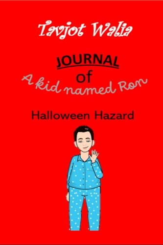 Journal of a kid named Ron: Halloween Hazard von Notion Press