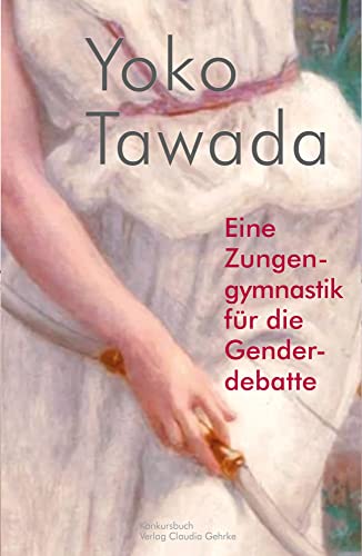 Eine Zungengymnastik für die Genderdebatte: Essay von konkursbuch