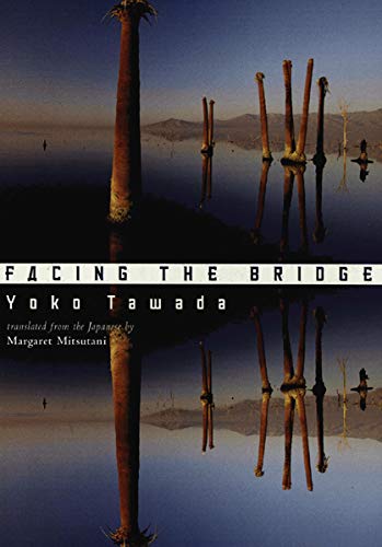 Facing the Bridge (New Directions Paperbook)