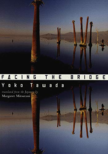 Facing the Bridge (New Directions Paperbook)