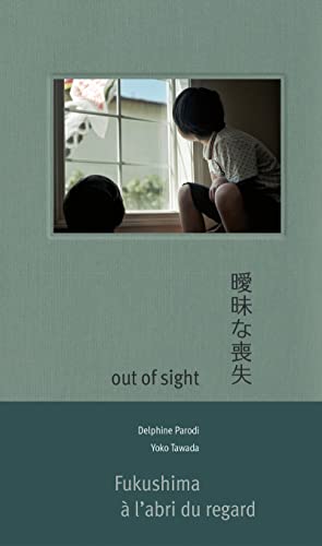 Out of Sight - Fukushima à l'abri du regard von BEC EN AIR