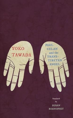 Paul Celan and the Trans-Tibetan Angel