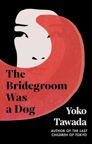 The Bridegroom Was a Dog von Granta Books