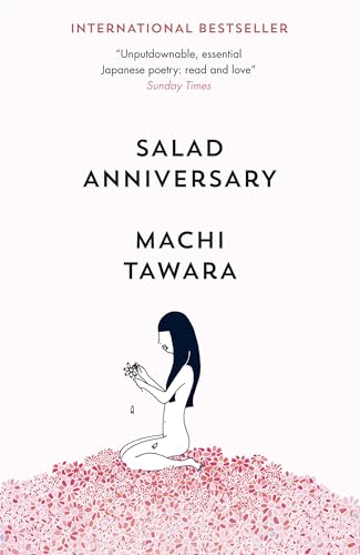 Salad Anniversary: Machi Tawara (Pushkin Blues) von Pushkin Press