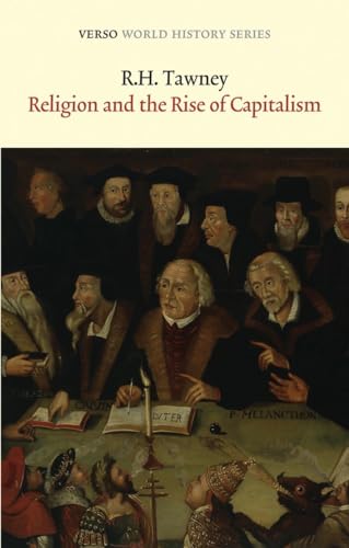 Religion and the Rise of Capitalism: A Historical Study (Verso World History) von Verso
