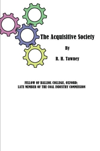 The Acquisitive Society The Acquisitive Society von Loki's Publishing