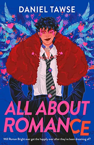 All About Romance: A Happily-Ever-After Queer Love Story von Hodder Children's Books