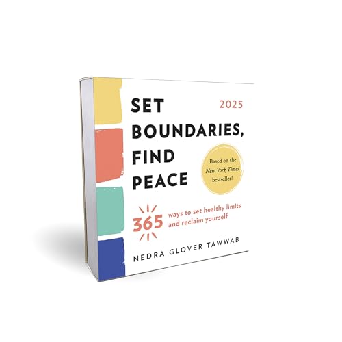 2025 Set Boundaries, Find Peace Boxed Calendar: 365 Ways to Set Healthy Limits and Reclaim Yourself 2025 Set Boundaries, Find Peace Boxed Calendar: 365 Ways to Set Healthy Limits and Reclaim Yourself