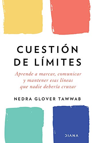 Cuestión de límites (Autoconocimiento) von Diana Editorial