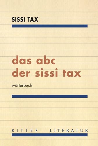 das abc der sissi tax: wörterbuch von Ritter Klagenfurt