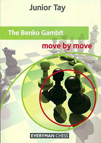 The Benko Gambit: Move by Move