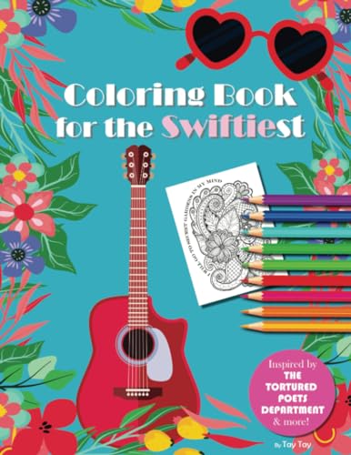 Coloring Book for the Swiftiest: For Teens & Adults. Taylor book for fans. You need to calm down coloring pages von PublishDrive