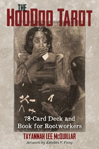 The Hoodoo Tarot: 78-Card Deck and Book for Rootworkers von Simon & Schuster