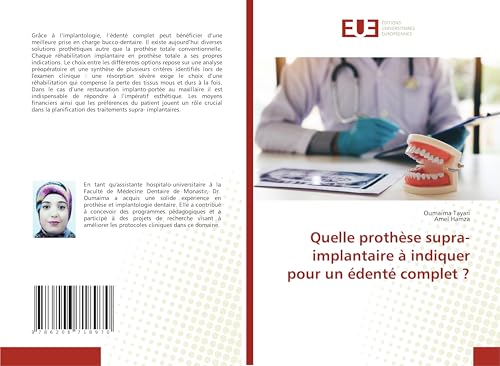 Quelle prothèse supra-implantaire à indiquer pour un édenté complet ? von Éditions universitaires européennes