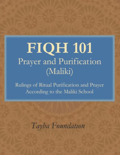 Fiqh 101: Prayer and Purification (Maliki) von Independently published