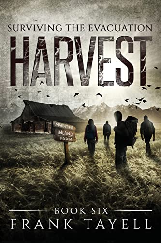 Surviving The Evacuation, Book 6: Harvest Surviving The Evacuation, Book 6: Harvest