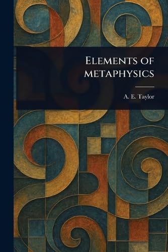 Elements of Metaphysics von Anson Street Press