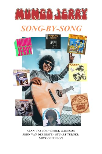 MUNGO JERRY SONG-BY-SONG von Independently published