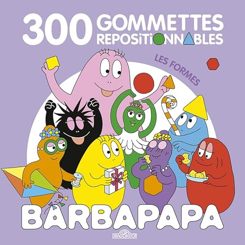 Barbapapa - 300 gommettes repositionnables - Les formes von DRAGON D OR