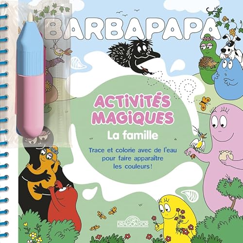 Barbapapa - Activités magiques - La famille: Trace et colorie avec de l'eau pour faire apparaître les couleurs ! Avec 1 feutre magique Barbapapa - Activités magiques - La famille: Trace et colorie avec de l'eau pour faire apparaître les couleurs ! Avec 1 feutre magique