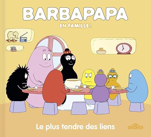 Barbapapa - Le plus tendre des liens