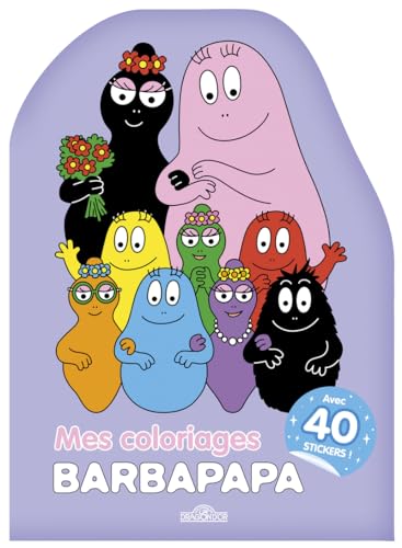 Barbapapa - Mes coloriages: Avec 40 stickers !