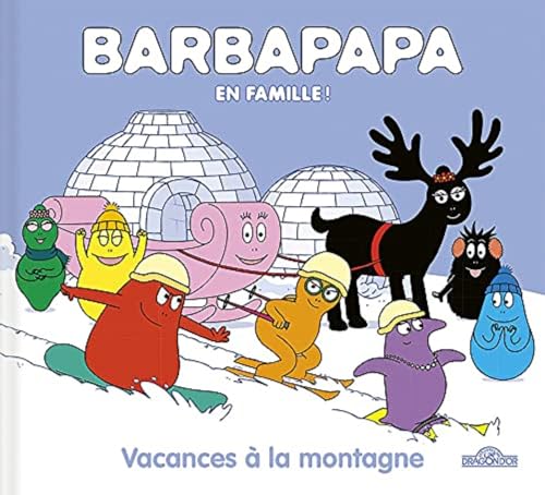 Barbapapa - Vacances à la montagne von DRAGON D OR