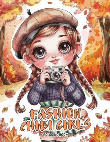Fashion Chibi Girls Coloring Book for Girls: Cute and Stylish Coloring Pages with Outfits, Shopping Scenes and Beauty Salon Fun – Perfect for Little Fashionistas von Independently published